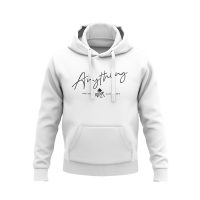 Bluza z kapturem Anything - White