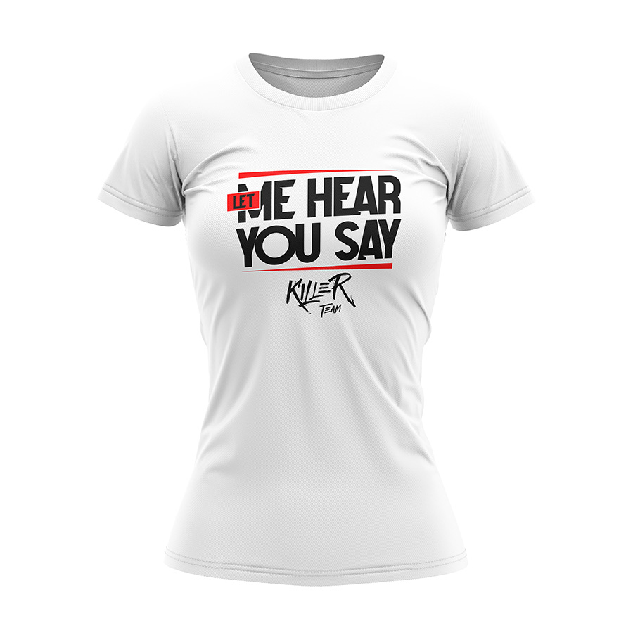 T-Shirt damski Let Me Hear You Say - White